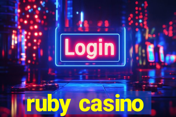 ruby casino