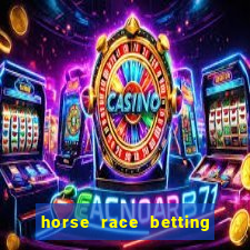 horse race betting how to