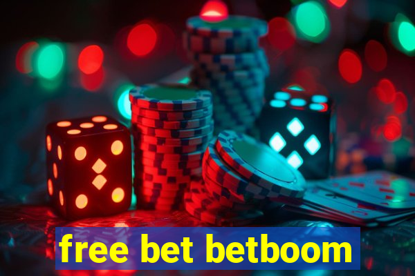 free bet betboom