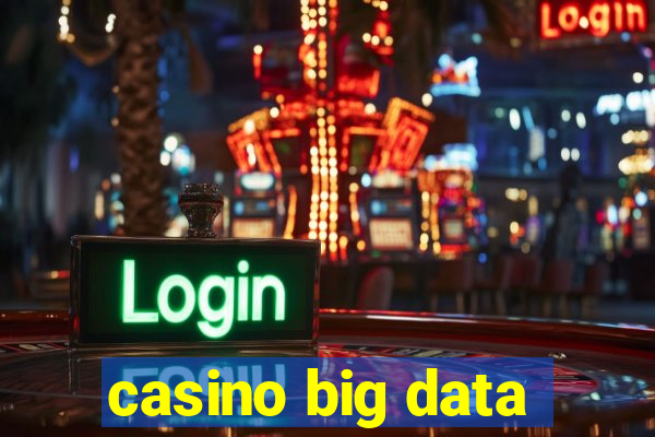 casino big data