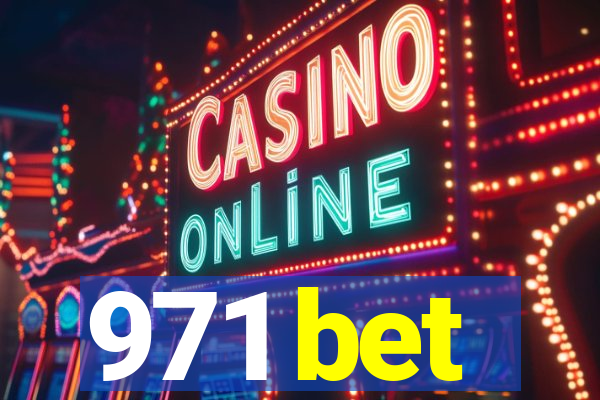 971 bet