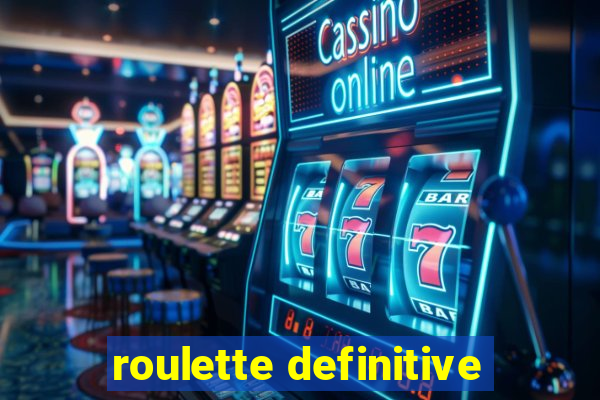 roulette definitive