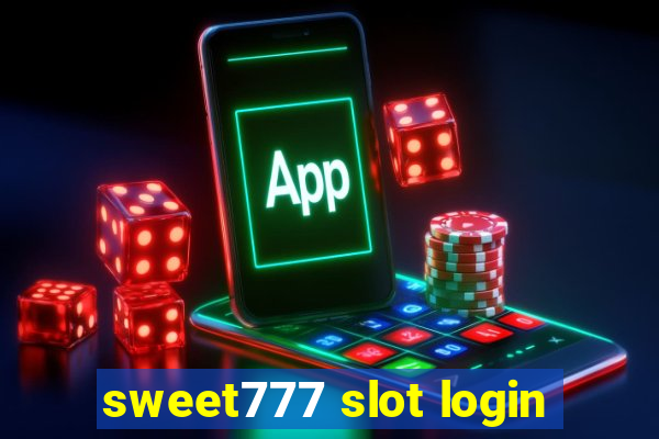 sweet777 slot login