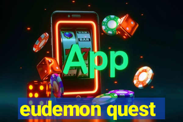 eudemon quest