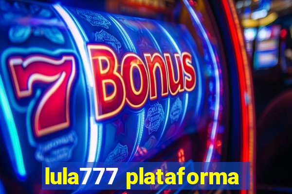 lula777 plataforma