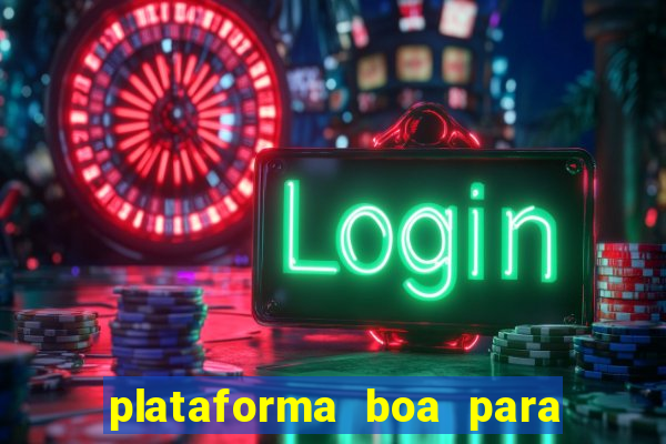 plataforma boa para jogar fortune tiger