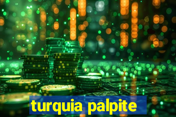 turquia palpite