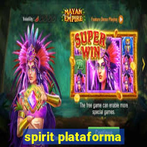 spirit plataforma