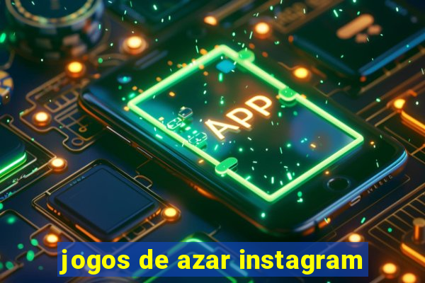 jogos de azar instagram