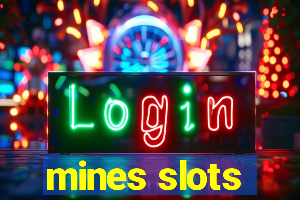 mines slots