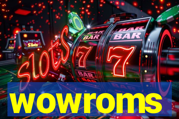 wowroms