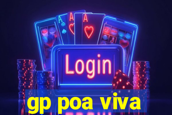 gp poa viva