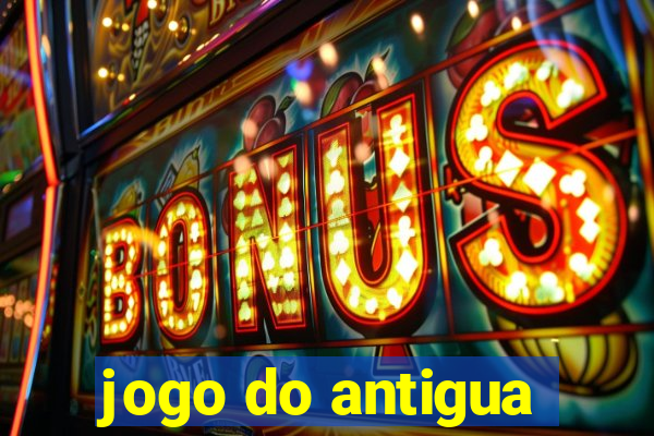 jogo do antigua