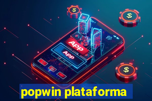 popwin plataforma