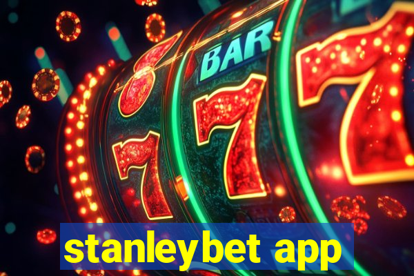 stanleybet app