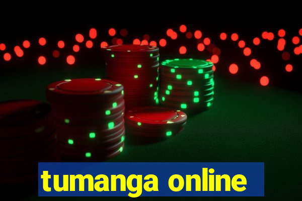 tumanga online