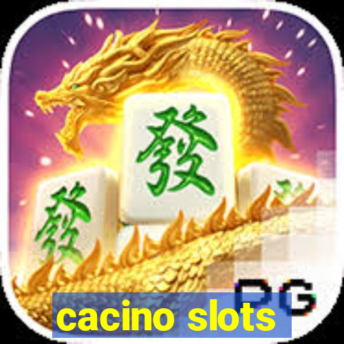 cacino slots