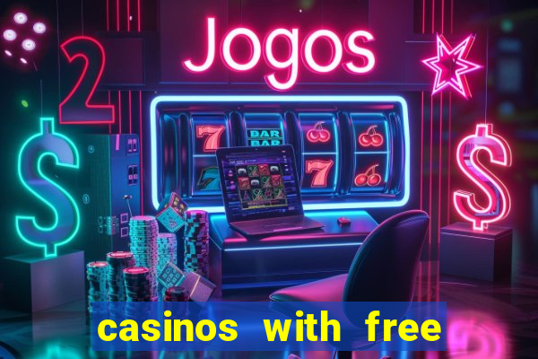 casinos with free money no deposit