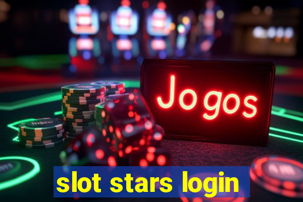 slot stars login