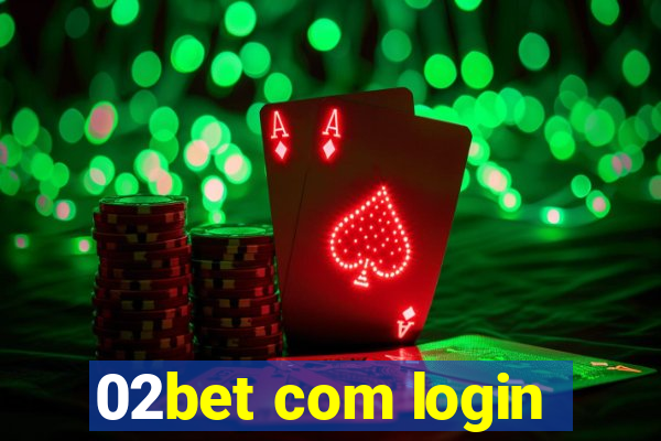 02bet com login