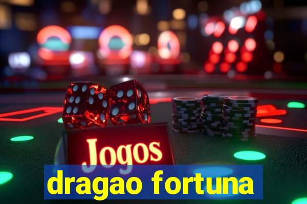 dragao fortuna