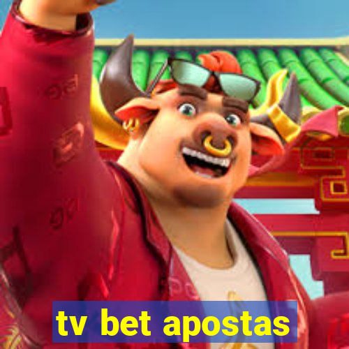 tv bet apostas