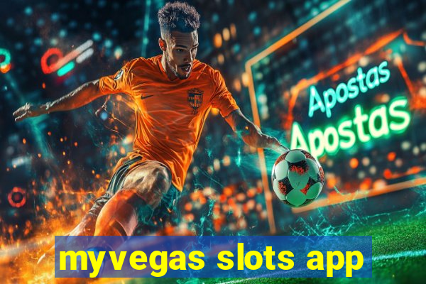 myvegas slots app