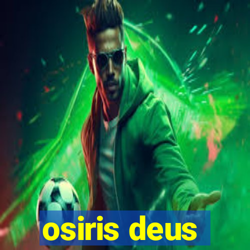 osiris deus