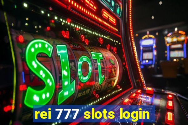 rei 777 slots login