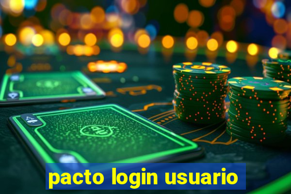 pacto login usuario