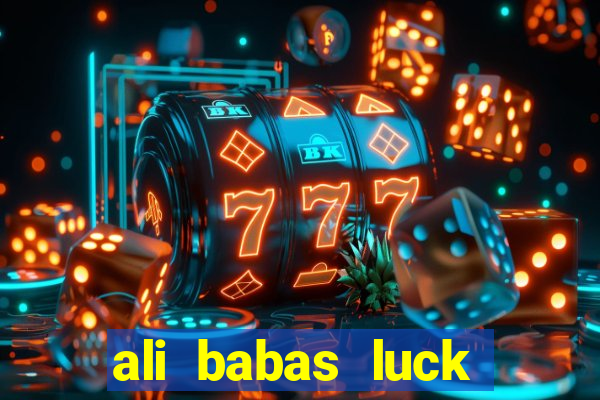 ali babas luck megaways slot