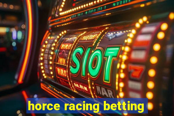 horce racing betting