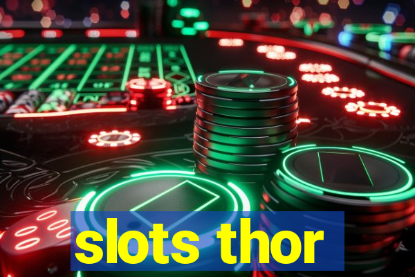 slots thor