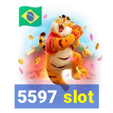 5597 slot