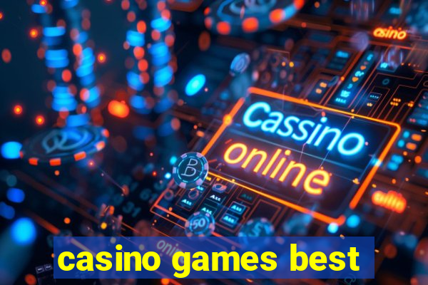 casino games best