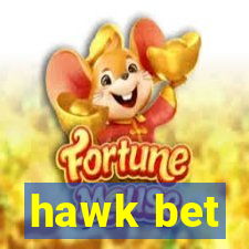 hawk bet