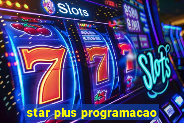 star plus programacao