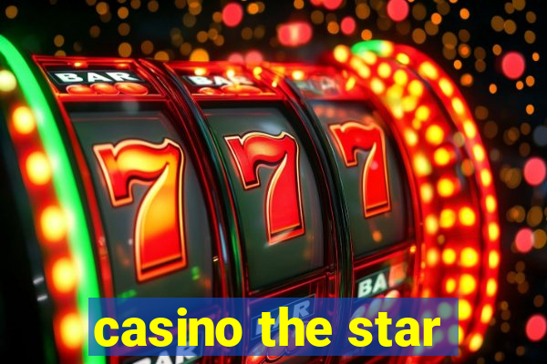 casino the star