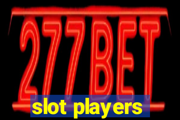 slot players