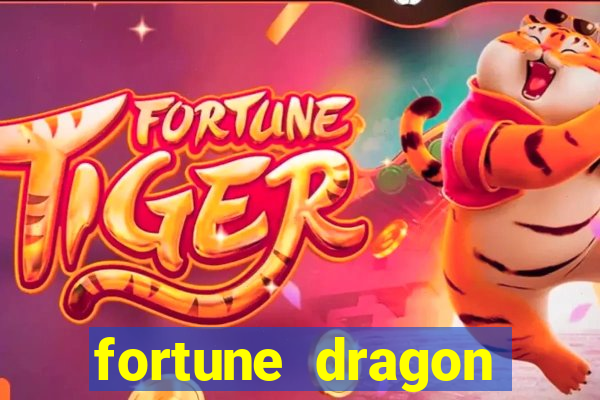 fortune dragon horários pagantes