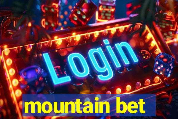 mountain bet