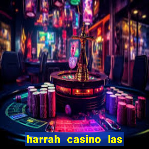 harrah casino las vegas nv