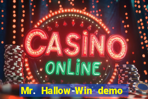 Mr. Hallow-Win demo mr halloween