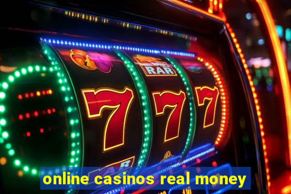 online casinos real money