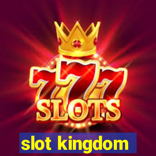 slot kingdom