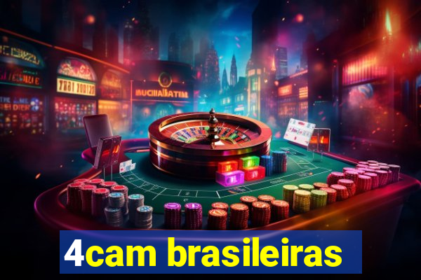 4cam brasileiras