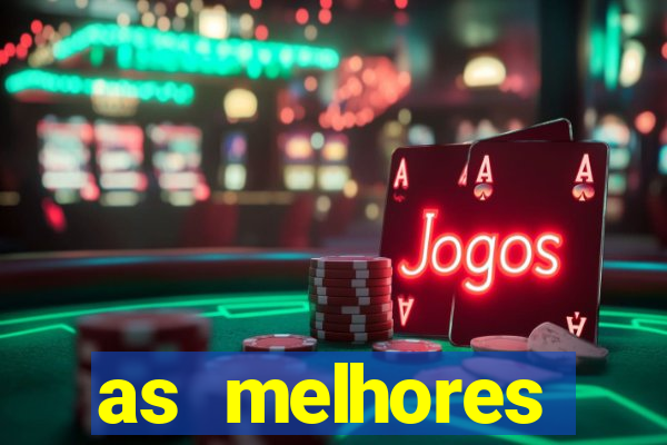 as melhores plataformas de cassino