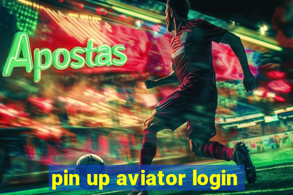 pin up aviator login