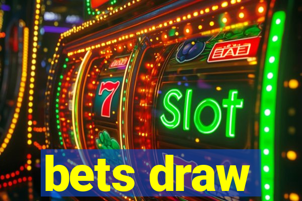 bets draw