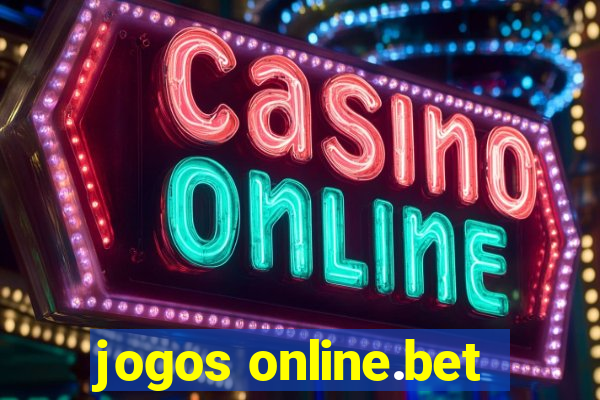 jogos online.bet